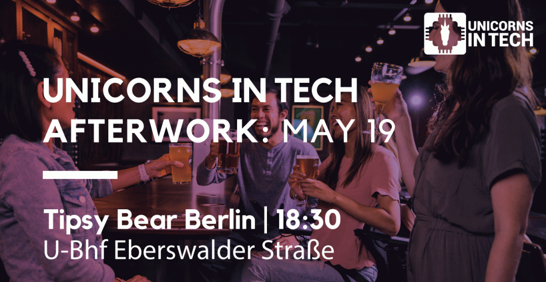 Unicorns in Tech AFTERWORK – May 2022