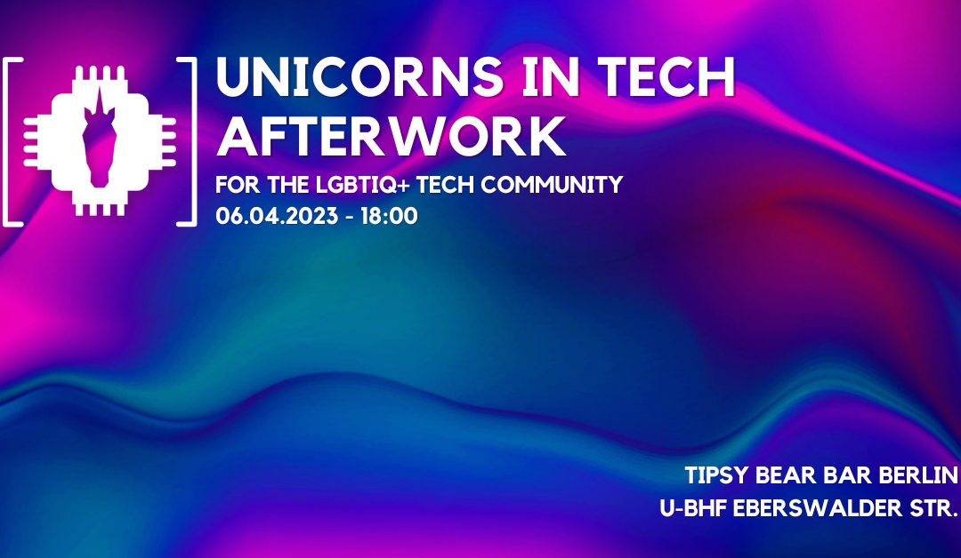 Unicorns in Tech Afterwork – April edition