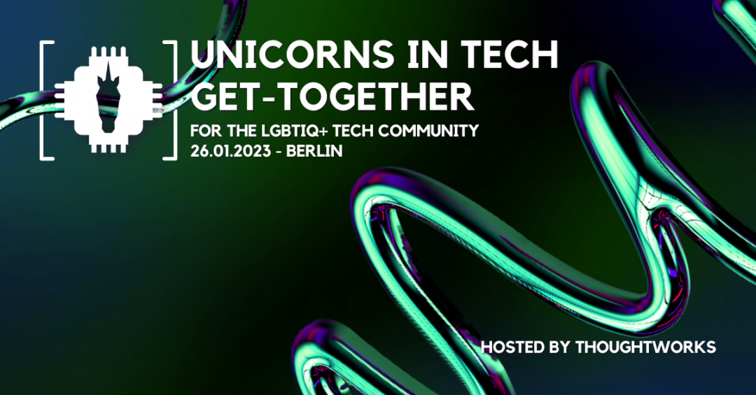 Unicorns in Tech Get-Together – hosted by Thoughtworks Berlin